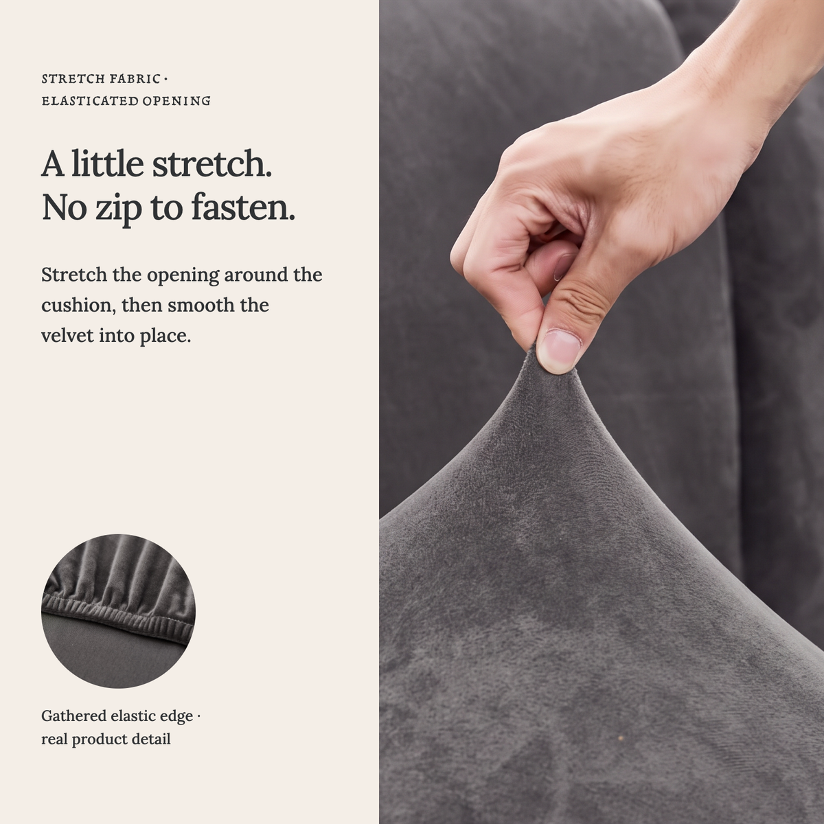 Housse de coussin de canapé Velours · Gris · Extensible — Un tissu extensible, sans fermeture éclair