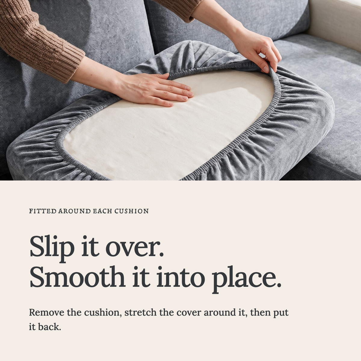Housse de coussin de canapé Luma · Gris souris · Extensible — Enfilez la housse et lissez le tissu
