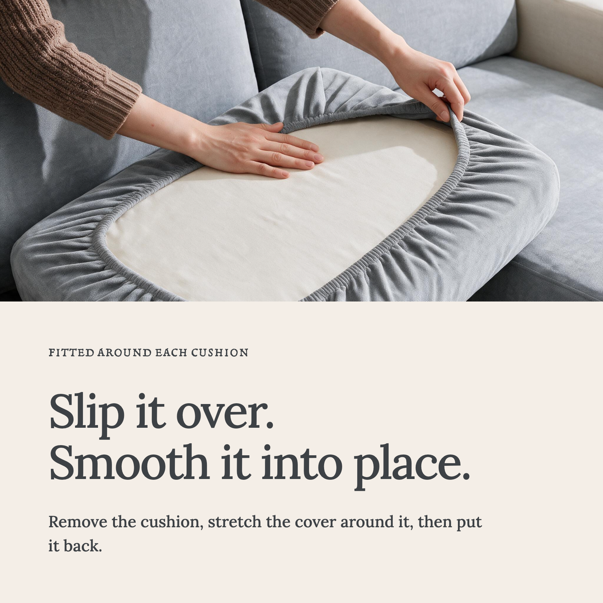 Housse de coussin de canapé Luma · Gris clair · Extensible — Enfilez la housse et lissez le tissu