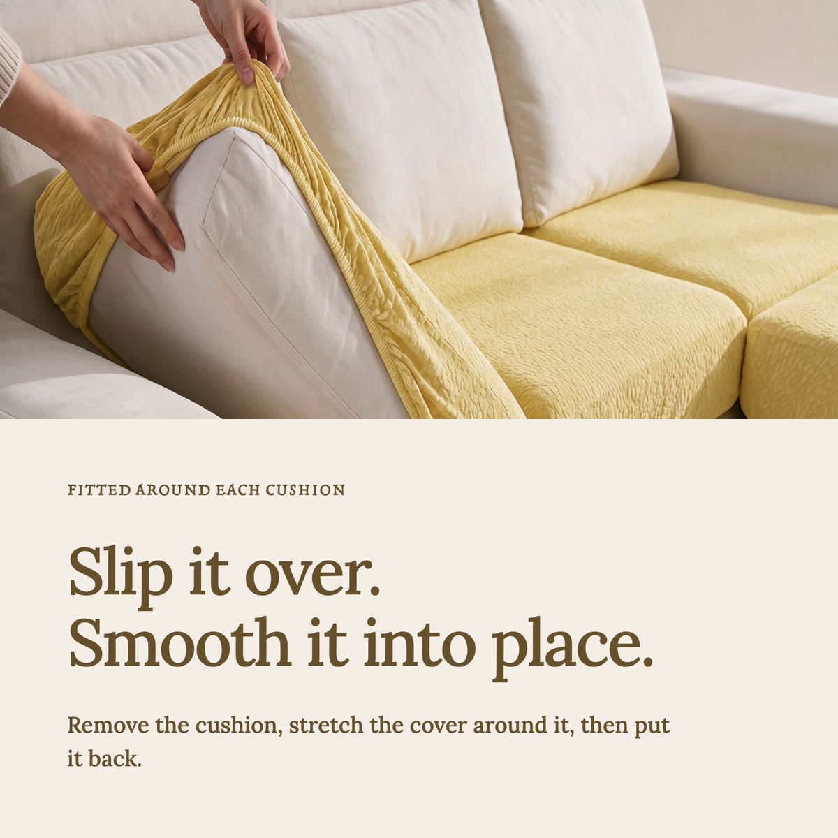Housse de coussin de canapé Imperméable · Jaune oie — Enfilez la housse et lissez le tissu