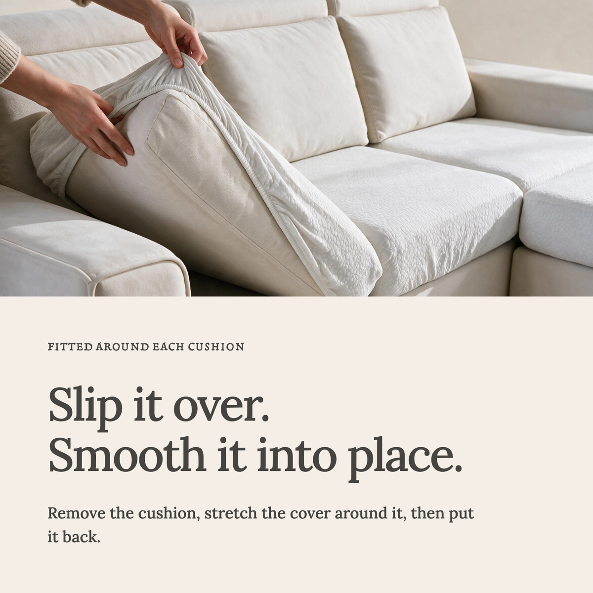 Housse de coussin de canapé Imperméable · Blanc — Enfilez la housse et lissez le tissu